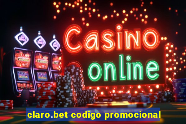 claro.bet codigo promocional